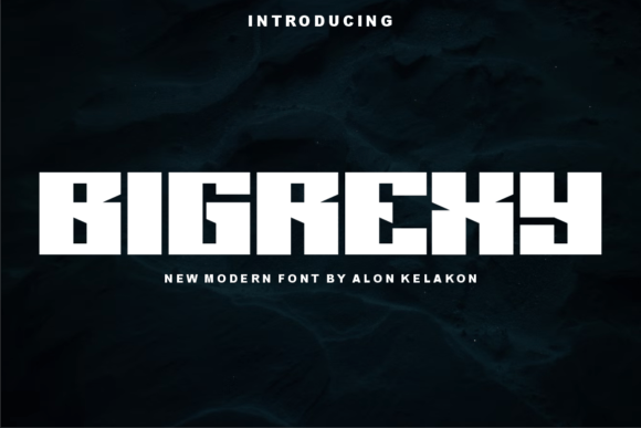 Bigrexy: A Display Font That Stands Out for Small Brands