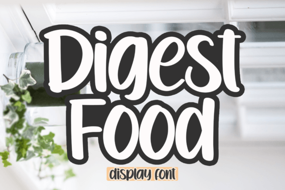 Digest Food: A Display Font for Memorable Business Branding
