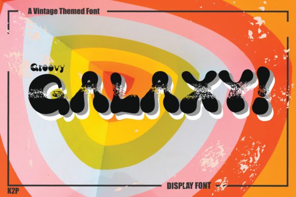 Groovy Galaxy Font: A Maker's Secret for Retro Display Designs