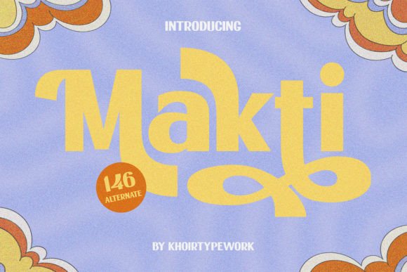 Makti: A Retro Display Font With Endless Charm