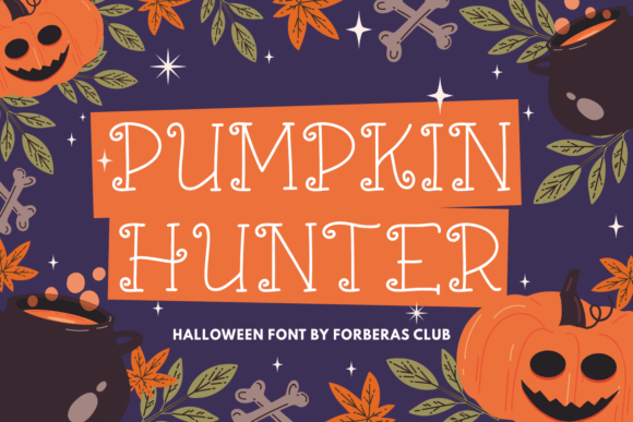 Pumpkin Hunter: A Display Font with Whimsical Edge