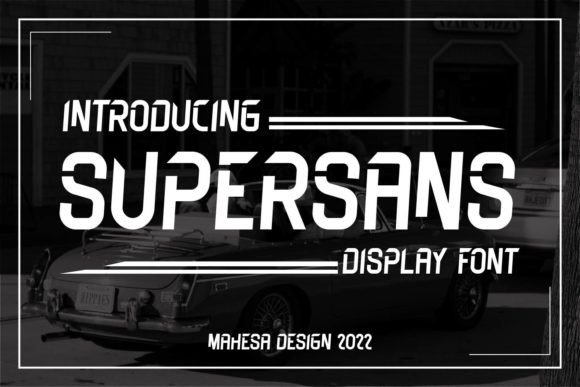 Supersans: A Display Font Built for Editorial Impact