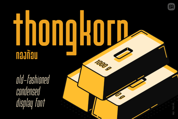 Thongkorn: A Condensed Display Font with Old-Soul Warmth