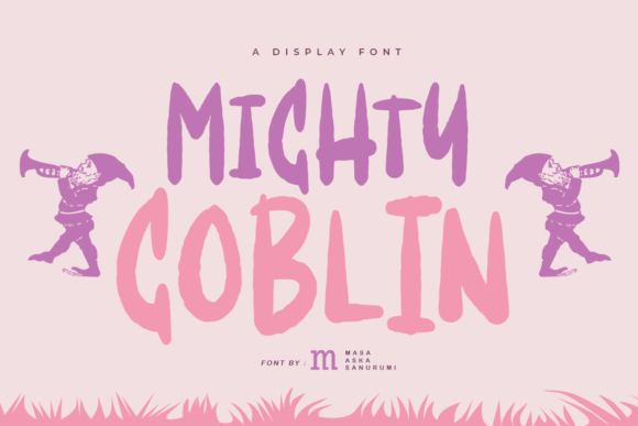 When a Display Font Like Mighty Goblin Transforms Your Brand